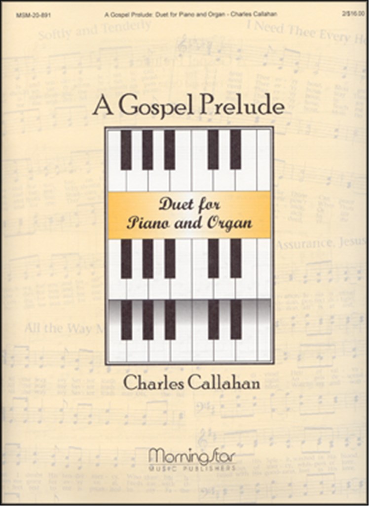 A Gospel Prelude Duet for Piano and Organ